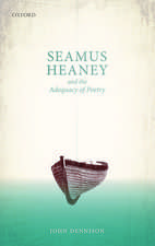 Seamus Heaney and the Adequacy of Poetry