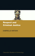 Respect and Criminal Justice