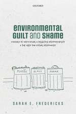 Environmental Guilt and Shame: Signals of Individual and Collective Responsibility and the Need for Ritual Responses