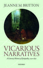 Vicarious Narratives: A Literary History of Sympathy, 1750-1850