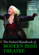 The Oxford Handbook of Modern Irish Theatre