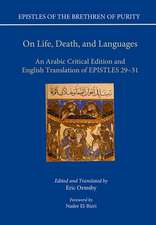 On Life, Death, and Languages: An Arabic Critical Edition and English Translation of Epistles 29-31