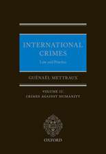 International Crimes: Law and Practice: Volume II: Crimes Against Humanity