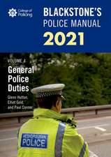 Blackstone's Police Manuals Volume 4: General Police Duties 2021