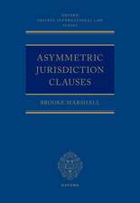 Asymmetric Jurisdiction Clauses