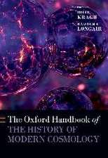 The Oxford Handbook of the History of Modern Cosmology