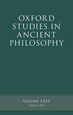 Oxford Studies in Ancient Philosophy, Volume 64