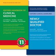 Oxford Clinical Guidelines: Newly Qualified Doctor and Oxford Handbook of Clinical Medicine pack