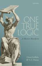 One True Logic: A Monist Manifesto