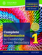 Complete Mathematics for Cambridge Lower Secondary 1 (First Edition)