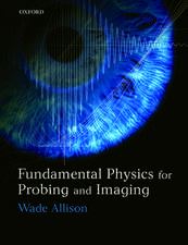 Fundamental Physics for Probing and Imaging