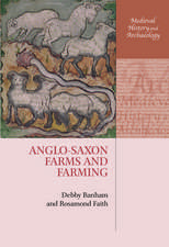 Anglo-Saxon Farms and Farming