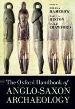 The Oxford Handbook of Anglo-Saxon Archaeology