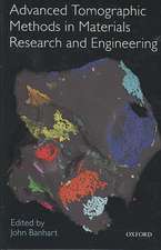 Advanced Tomographic Methods in Materials Research and Engineering