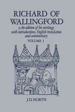 Richard of Wallingford Vol 1: An edition of his writings with Introduction, English Translation, and Commentary