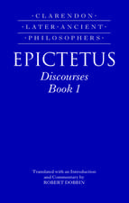 Epictetus: Discourses, Book 1