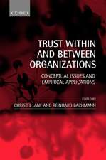 Trust Within and Between Organizations: Conceptual Issues and Empirical Applications