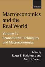 Macroeconomics and the Real World: Volume 1: Econometric Techniques and Macroeconomics