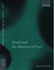 Truth and the Absence of Fact