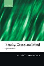 Identity, Cause, and Mind: Philiosophical Essays