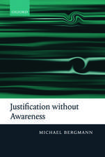 Justification without Awareness: A Defense of Epistemic Externalism