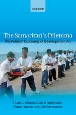 The Samaritan's Dilemma: The Political Economy of Development Aid