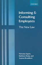 Informing and Consulting Employees: The New Law