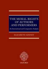 The Moral Rights of Authors and Performers