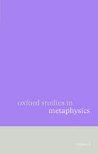 Oxford Studies in Metaphysics Volume 2