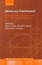 Democracy Transformed?: Expanding Political Opportunities in Advanced Industrial Democracies