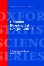 Optimum Experimental Designs, With SAS