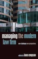 Managing the Modern Law Firm: New Challenges, New Perspectives