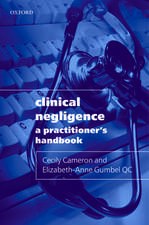 Clinical Negligence: A Practitioner's Handbook