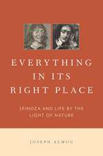 Everything in Its Right Place: Spinoza and Life by the Light of Nature