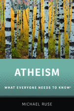 Atheism: What Everyone Needs to Know®