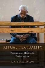 Ritual Textuality: Pattern and Motion in Performance