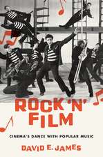 Rock 'N' Film: Cinema's Dance With Popular Music