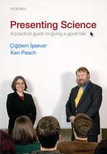 Presenting Science: A practical guide to giving a good talk