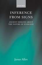 Inference from Signs: Ancient Debates about the Nature of Evidence