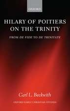 Hilary of Poitiers on the Trinity: From De Fide to De Trinitate