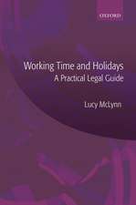 Working Time and Holidays: A Practical Legal Guide