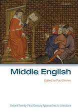 Middle English: Oxford Twenty-First Century Approaches to Literature