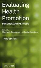 Evaluating Health Promotion: Practice and Methods