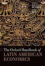 The Oxford Handbook of Latin American Economics