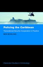 Policing the Caribbean: Transnational Security Cooperation in Practice