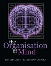 The Organisation of Mind