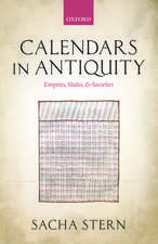 Calendars in Antiquity: Empires, States, and Societies