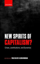 New Spirits of Capitalism?: Crises, Justifications, and Dynamics