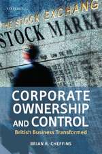 Corporate Ownership and Control: British Business Transformed