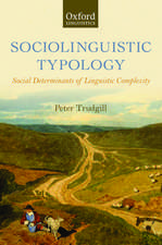 Sociolinguistic Typology: Social Determinants of Linguistic Complexity